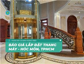Lắp đặt thang máy gia đình huyện Hóc Môn TPHCM