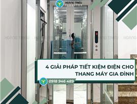 4 giải pháp tiết kiệm điện cho thang máy gia đình