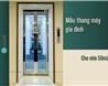 Mẫu thang máy gia đình cho nhà 50m2