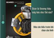 Sicor là thương hiệu máy kéo thang máy như thế nào? Điều cần hiểu trước khi chọn cấu hình phù hợp