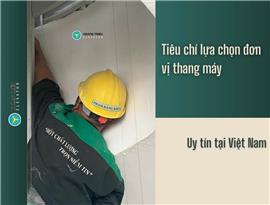 5 tiêu chí chọn công ty cung cấp thang máy kính uy tín tại TPHCM