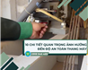 10 Chi tiết quan trọng ảnh hưởng đến độ an toàn thang máy