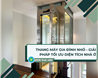 Thang máy kính gia đình nhỏ - Giải pháp tối ưu diện tích nhà ở