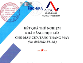 Kết quả thử nghiệm khả năng chịu lửa cho mẫu cửa tầng thang máy Hoàng Triều