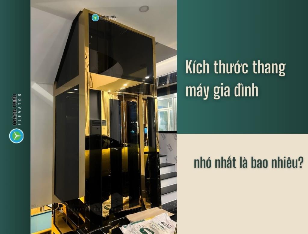 Thang máy kính gia đình kích thước nhỏ nhất là như thế nào?
