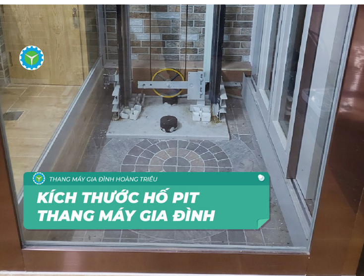 Kích thước hố thang máy gia đình theo tải trọng 250kg 300kg 400kg