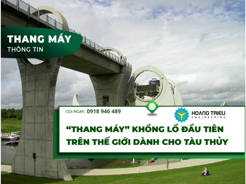 Thang máy khổng lồ đầu tiên trên thế giới dành cho tàu thủy