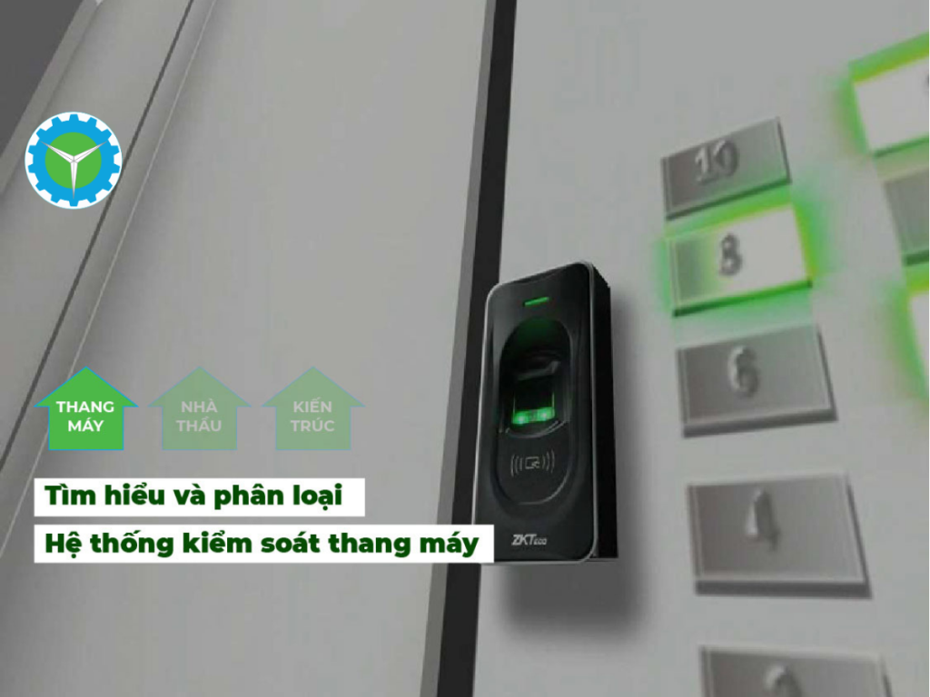 Tìm hiểu hệ thống kiểm soát thang máy