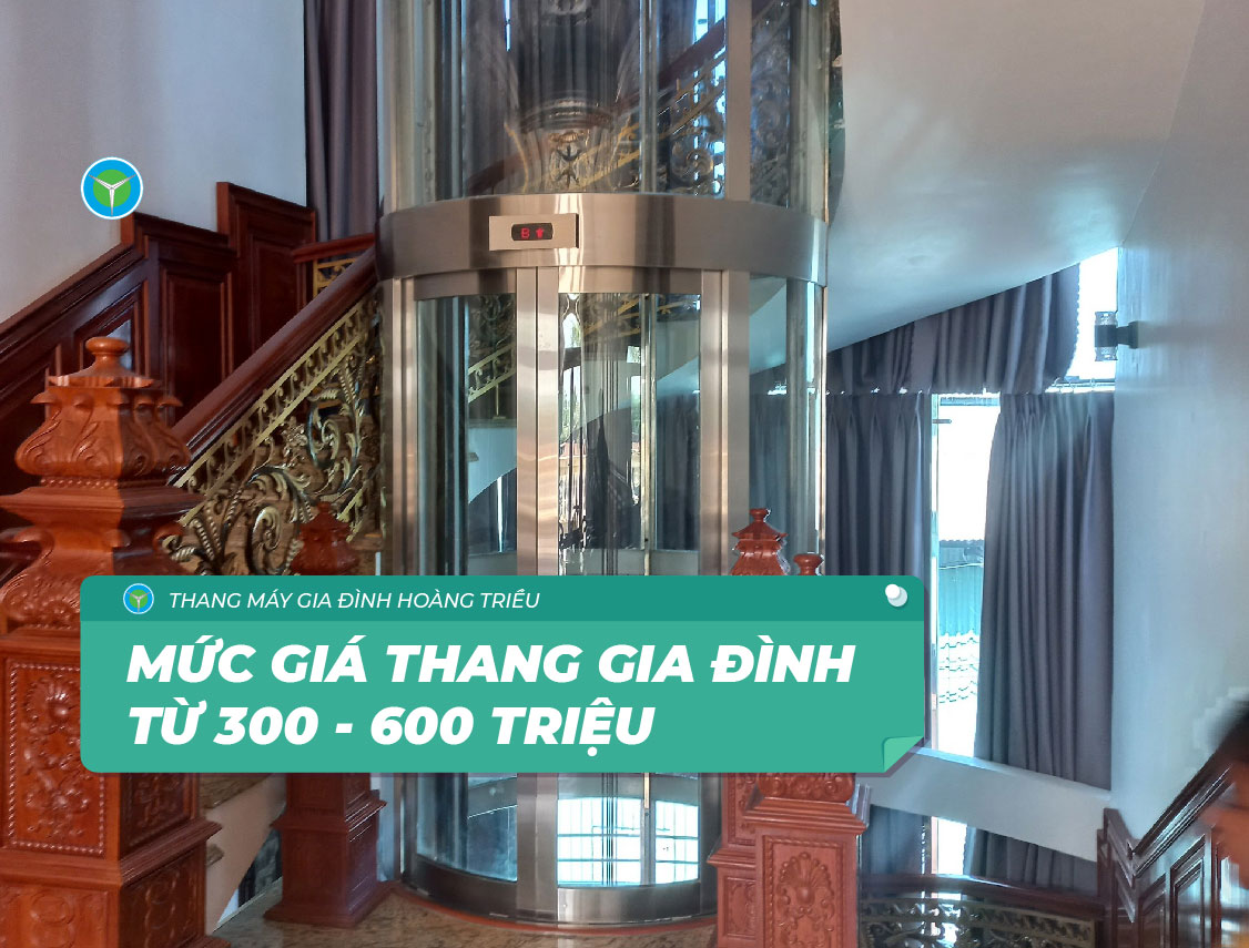 Lắp đặt thang máy gia đình giá từ 300 triệu - Thang máy Hoàng Triều