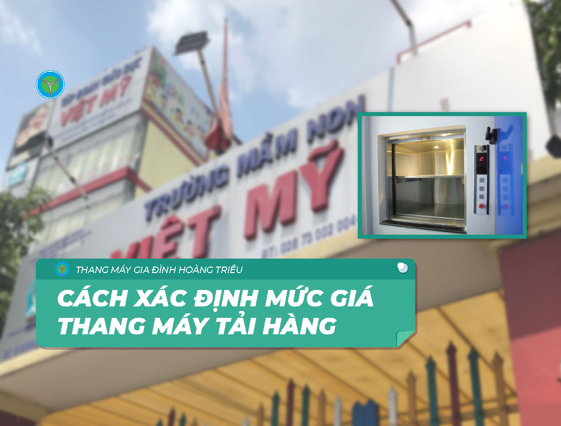 Lắp đặt thang máy tải thực phẩm cho trường mầm non | Thang máy Hoàng Triều