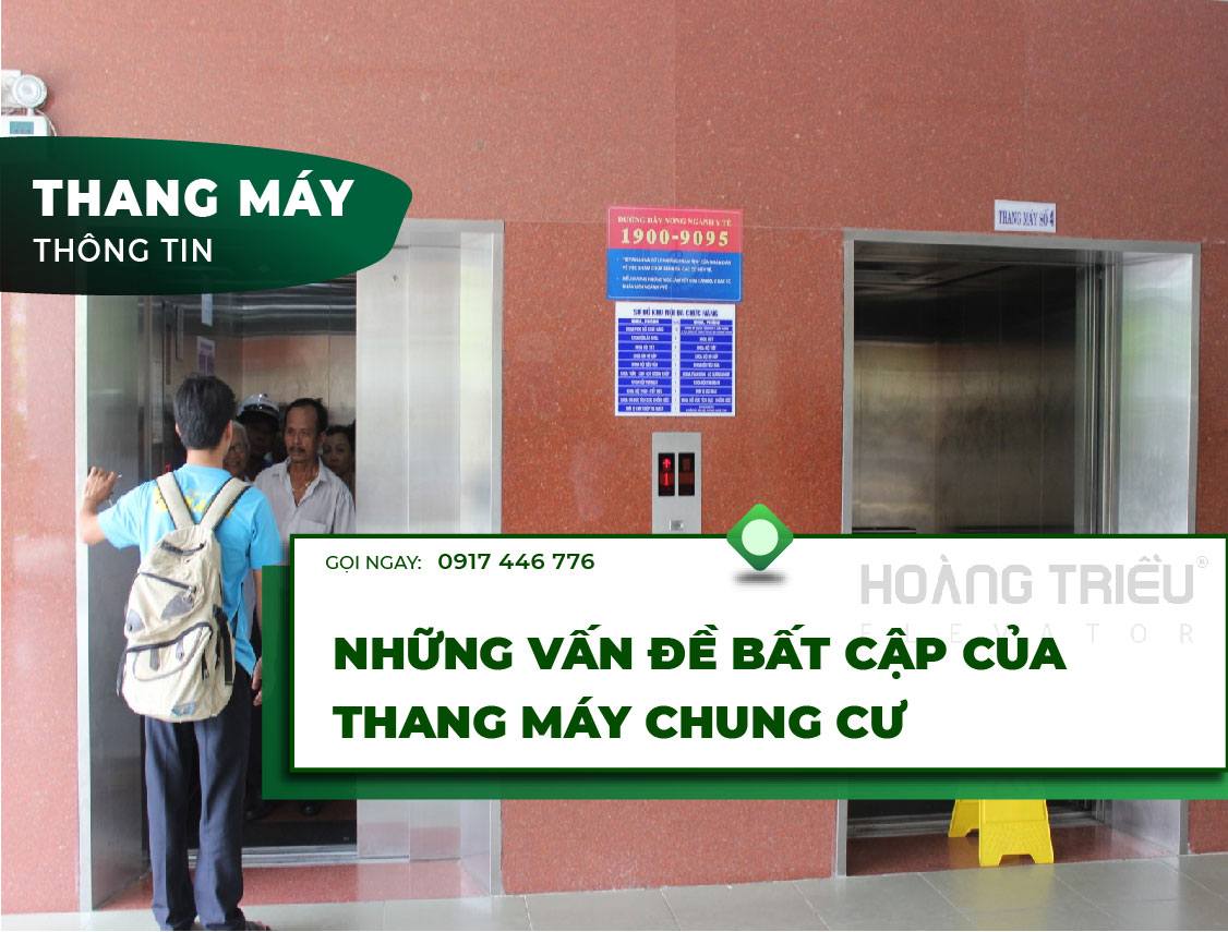 Những vấn đề bất cập trong thang máy chung cư - Thang máy Hoàng Triều